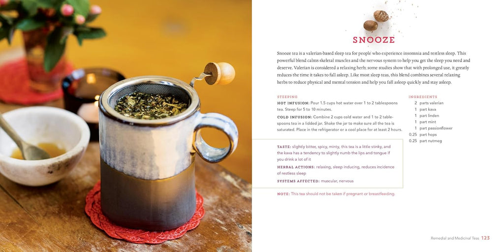 Healing Herbal Teas: Learn to Blend 101 Specially Formulated Teas for Stress Management, Common Ailments, Seasonal Health, and Immune Support